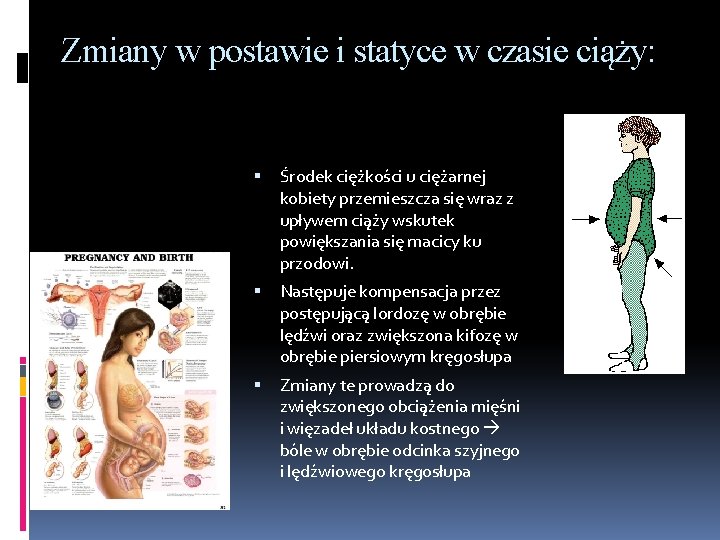 Zmiany w postawie i statyce w czasie ciąży: Środek ciężkości u ciężarnej kobiety przemieszcza