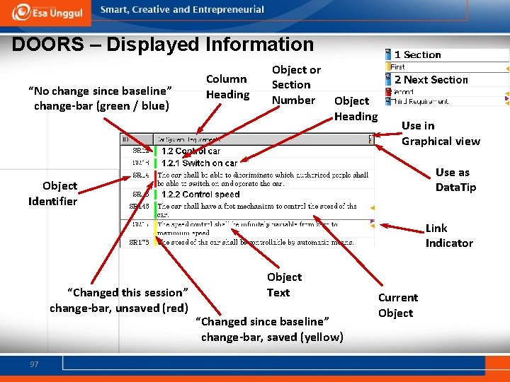 DOORS – Displayed Information “No change since baseline” change-bar (green / blue) Column Heading