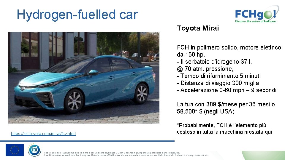 Hydrogen-fuelled car Toyota Mirai FCH in polimero solido, motore elettrico da 150 hp. -