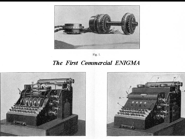 The First Commercial ENIGMA 