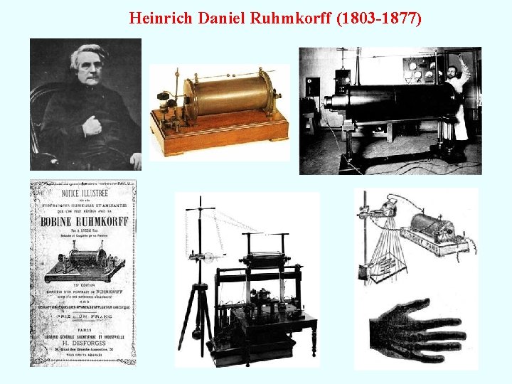 Heinrich Daniel Ruhmkorff (1803 -1877) 