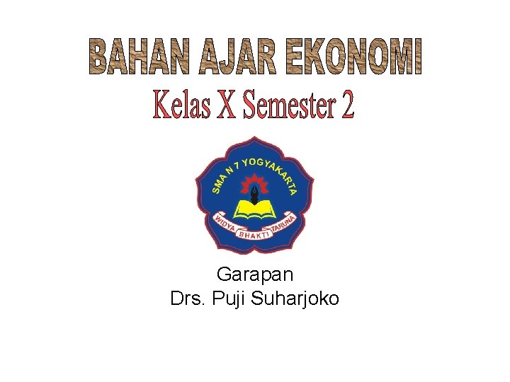 Garapan Drs. Puji Suharjoko 