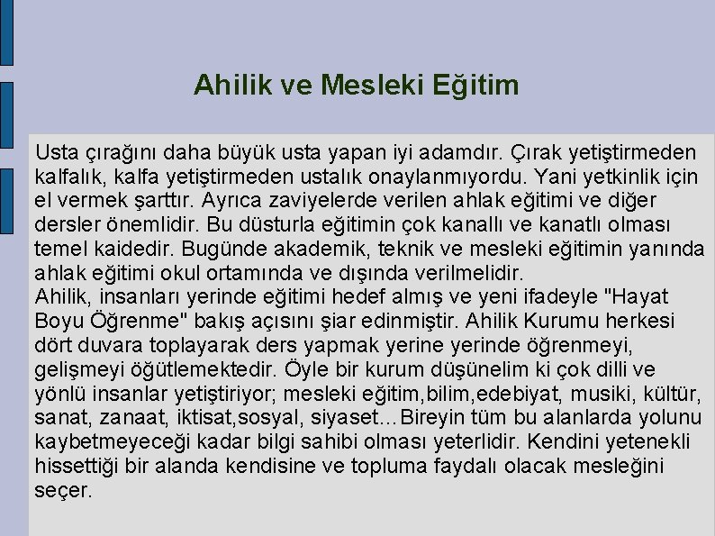 indekiler ahi aile klliye mahalle ve ehir ahilik