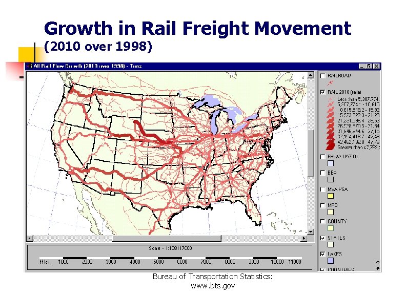 Growth in Rail Freight Movement (2010 over 1998) Bureau of Transportation Statistics: www. bts.