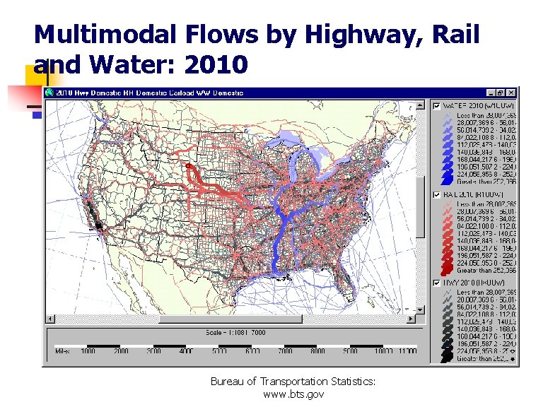 Multimodal Flows by Highway, Rail and Water: 2010 Bureau of Transportation Statistics: www. bts.