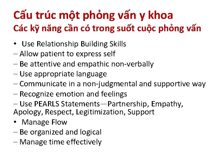 Cấu trúc một phỏng vấn y khoa Các kỹ năng cần có trong suốt