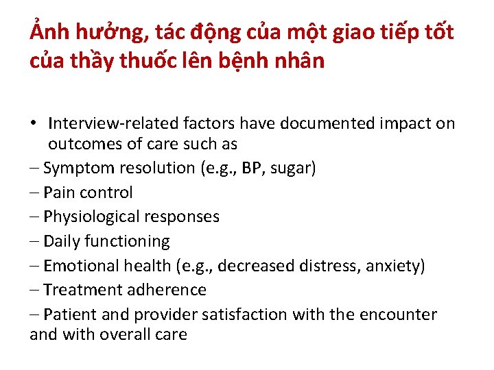 Ảnh hưởng, tác động của một giao tiếp tốt của thầy thuốc lên bệnh