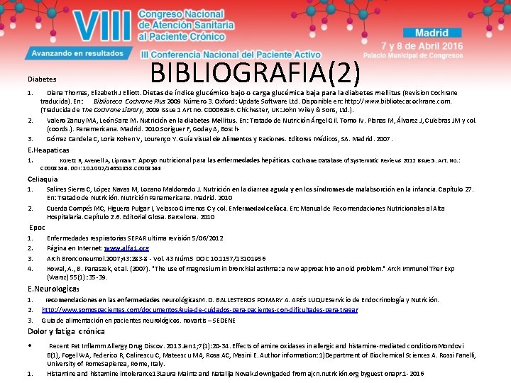  Diabetes BIBLIOGRAFIA(2) 1. Diana Thomas, Elizabeth J Elliott. Dietas de índice glucémico bajo