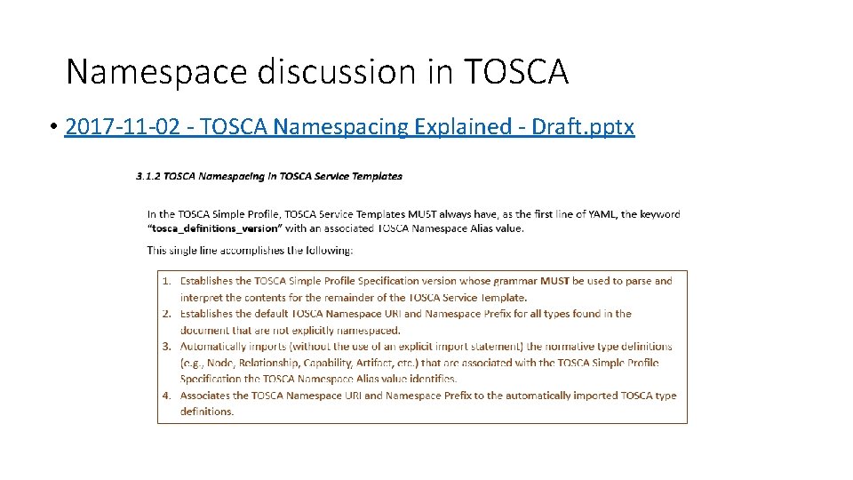 Namespace discussion in TOSCA • 2017 -11 -02 - TOSCA Namespacing Explained - Draft.