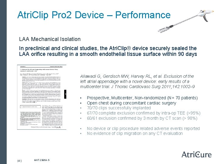 Atri. Clip Pro 2 Device – Performance LAA Mechanical Isolation In preclinical and clinical