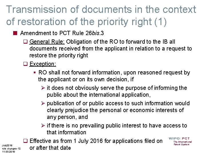 Transmission of documents in the context of restoration of the priority right (1) ■