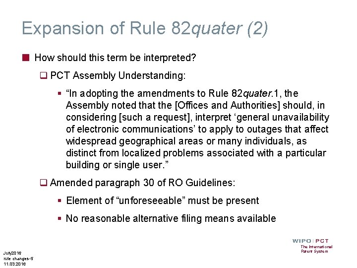 Expansion of Rule 82 quater (2) ■ How should this term be interpreted? q