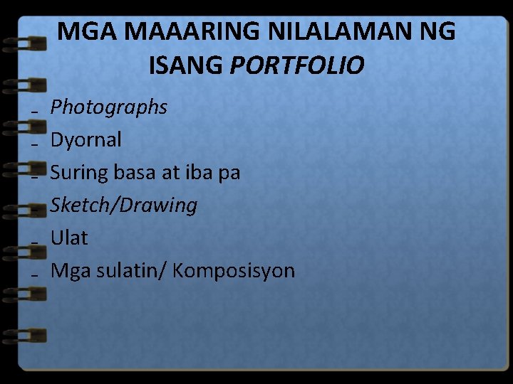 MGA MAAARING NILALAMAN NG ISANG PORTFOLIO ₋ ₋ ₋ Photographs Dyornal Suring basa at