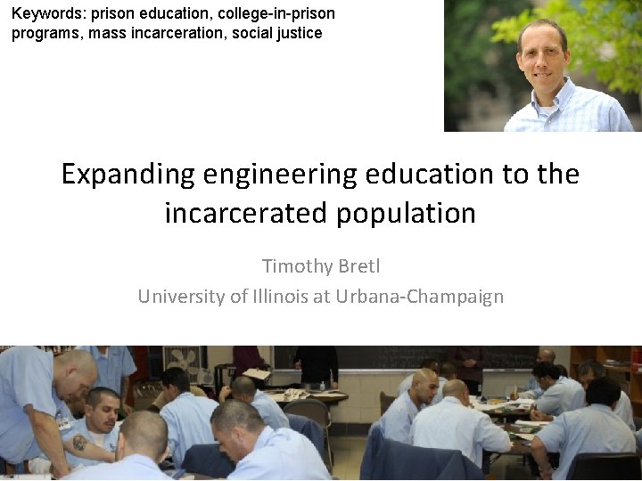 Keywords prison education collegeinprison programs mass incarceration ...