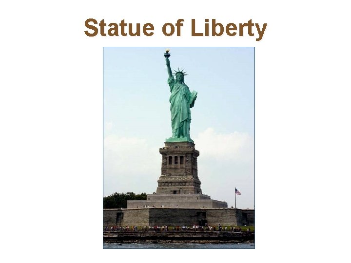 Statue of Liberty 