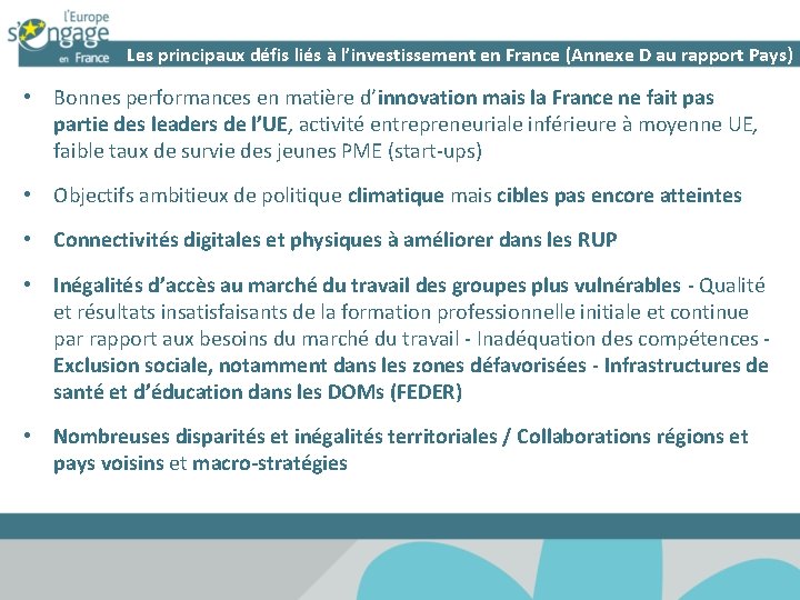 Les principaux défis liés à l’investissement en France (Annexe D au rapport Pays) •