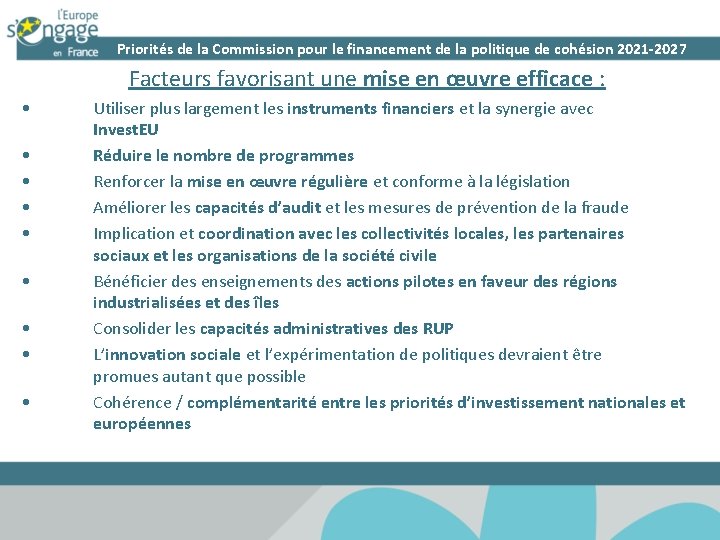 Priorités de la Commission pour le financement de la politique de cohésion 2021 -2027 Priorités de la Commission pour le financement de la politique de cohésion 2021 -2027