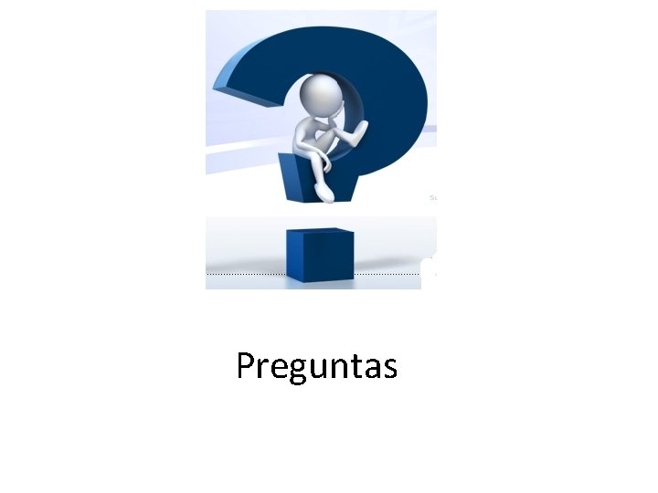 Preguntas Preguntas