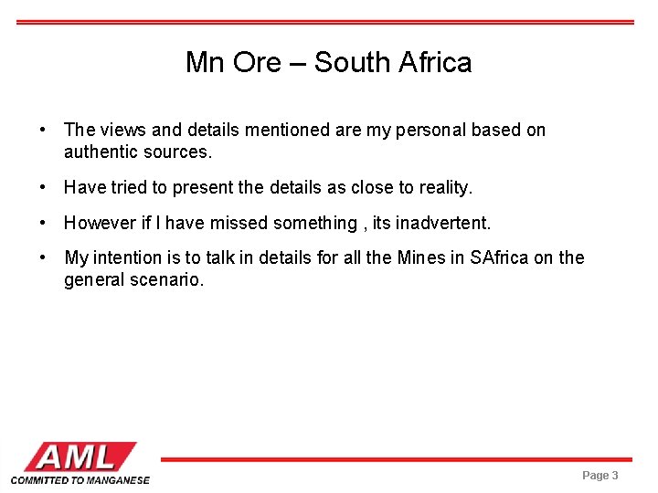 Mn Ore – South Africa • The views and details mentioned are my personal
