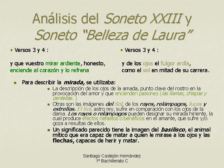 Análisis del Soneto XXIII y Soneto “Belleza de Laura” • Versos 3 y 4