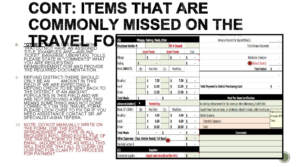 8. 9. “OTHER” LINE IS USED FOR ITEMS THAT DO NOT HAVE AN ASSIGNED 8. 9. “OTHER” LINE IS USED FOR ITEMS THAT DO NOT HAVE AN ASSIGNED