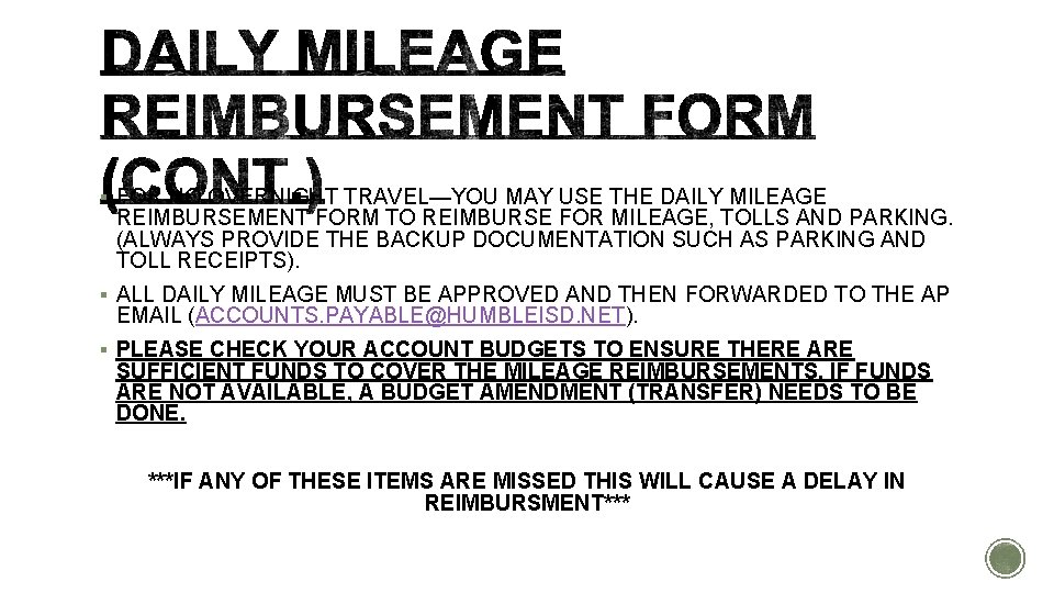 § FOR NO OVERNIGHT TRAVEL—YOU MAY USE THE DAILY MILEAGE REIMBURSEMENT FORM TO REIMBURSE § FOR NO OVERNIGHT TRAVEL—YOU MAY USE THE DAILY MILEAGE REIMBURSEMENT FORM TO REIMBURSE
