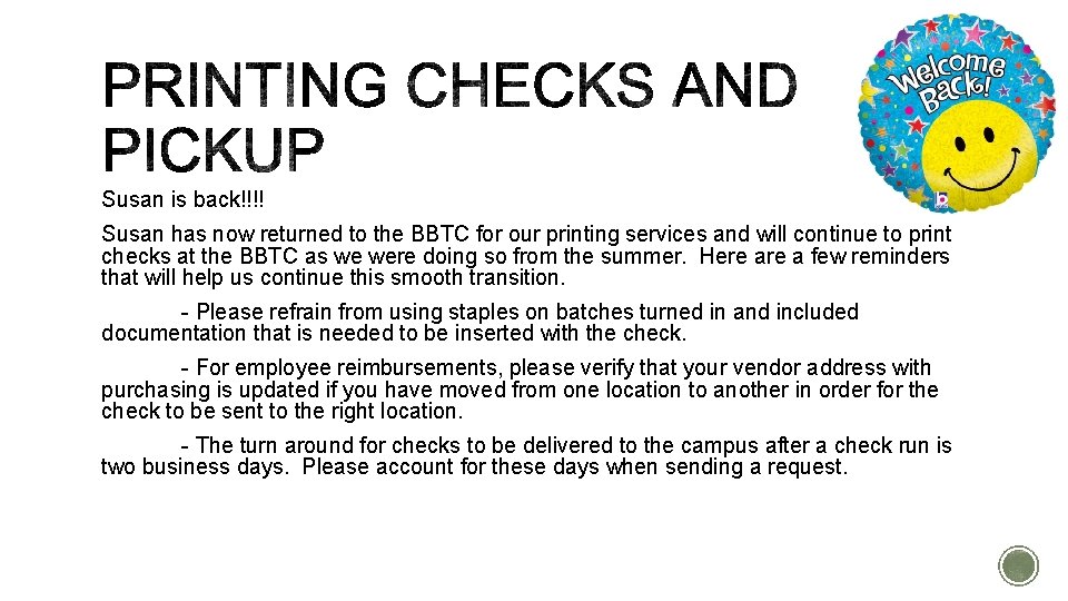 Susan is back!!!! Susan has now returned to the BBTC for our printing services Susan is back!!!! Susan has now returned to the BBTC for our printing services