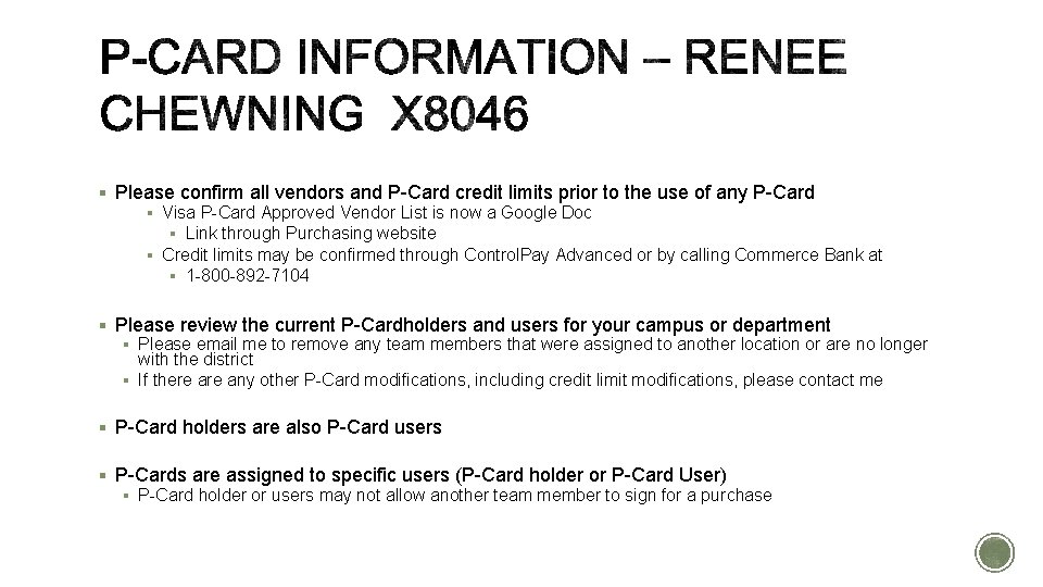 § Please confirm all vendors and P-Card credit limits prior to the use of § Please confirm all vendors and P-Card credit limits prior to the use of