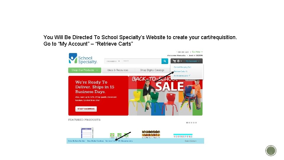 DIRECTED TO SCHOOL SPECIALTY’S WEBSITE You Will Be Directed To School Specialty’s Website to DIRECTED TO SCHOOL SPECIALTY’S WEBSITE You Will Be Directed To School Specialty’s Website to