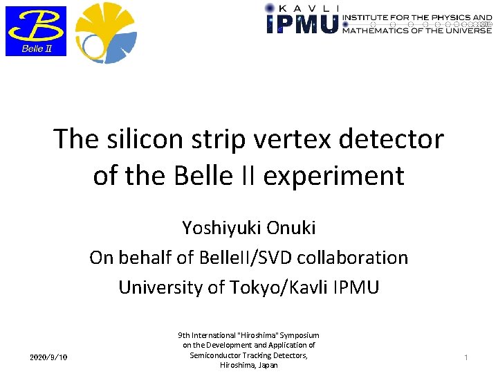 The silicon strip vertex detector of the Belle II experiment Yoshiyuki On behalf of