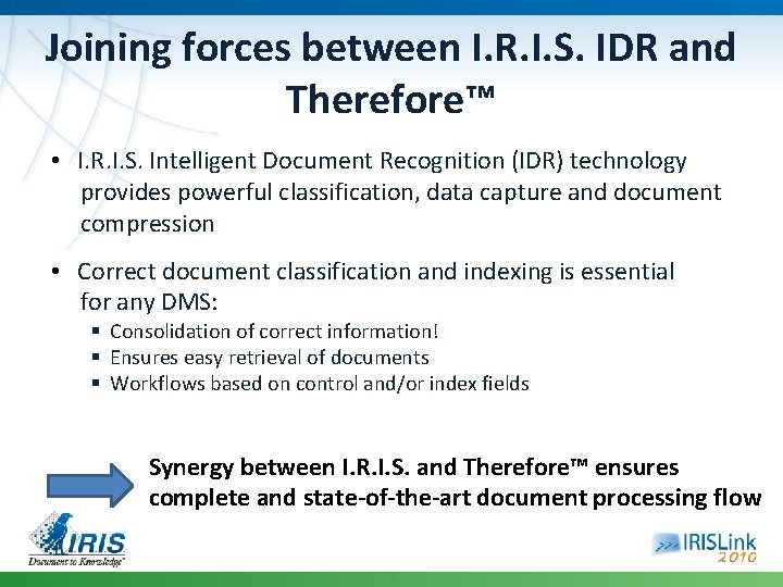 Joining forces between I. R. I. S. IDR and Therefore™ • I. R. I.