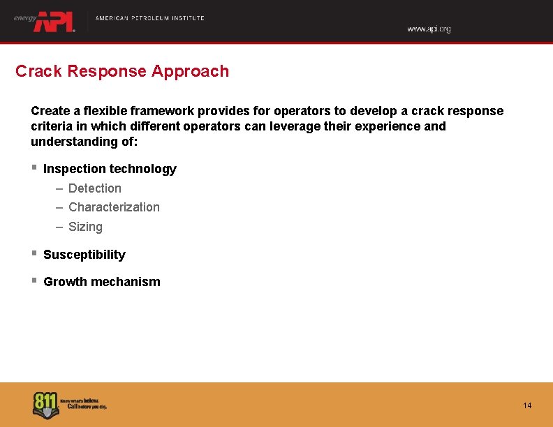 Crack Response Approach Create a flexible framework provides for operators to develop a crack