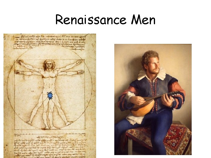 Renaissance Men 