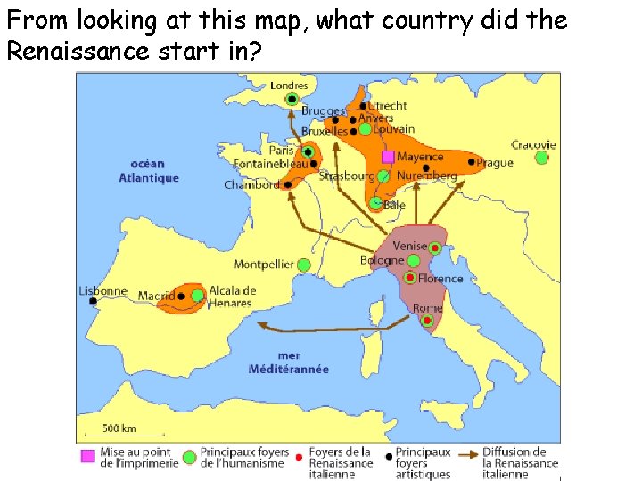 From looking at this map, what country did the Renaissance start in? 