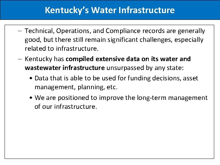 Kentucky’s Water Infrastructure – Technical, Operations, and Compliance records are generally good, but there