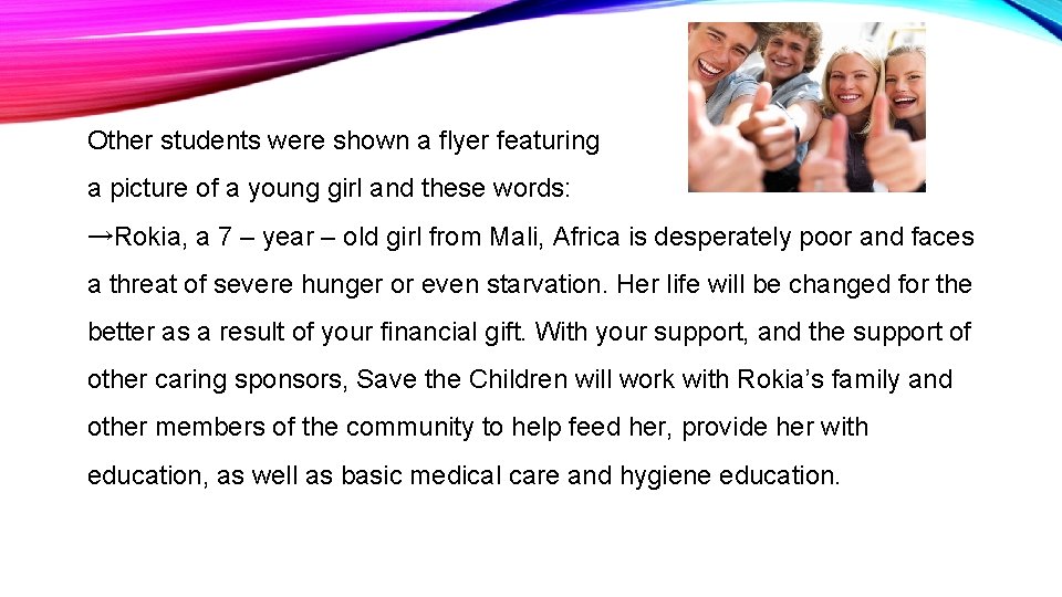 Other students were shown a flyer featuring a picture of a young girl and