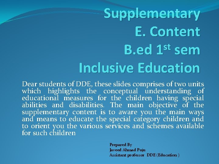 Supplementary E. Content st B. ed 1 sem Inclusive Education Dear students of DDE,