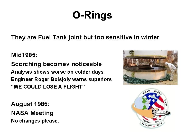 O-Rings They are Fuel Tank joint but too sensitive in winter. Mid 1985: Scorching