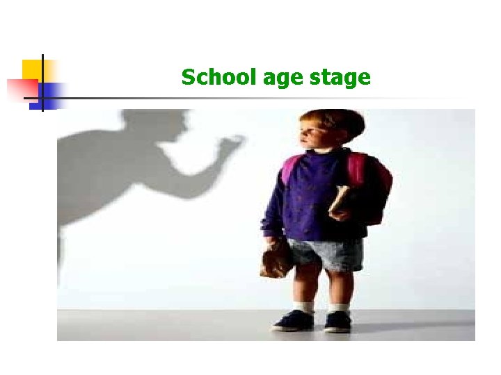 School age stage 