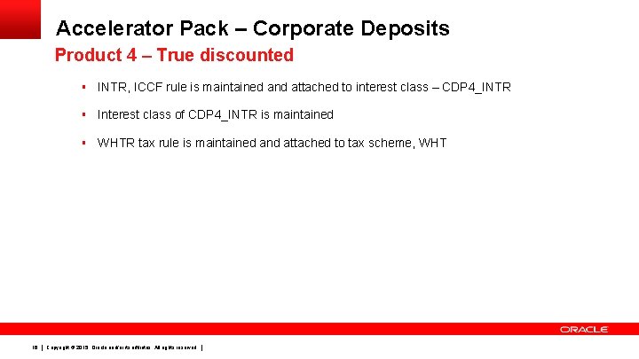 Accelerator Pack – Corporate Deposits Product 4 – True discounted § INTR, ICCF rule
