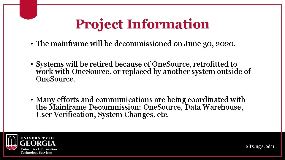 Mainframe Decommission Project Updates June 2018 eits uga