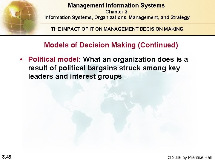 Management Information Systems Chapter 3 Information Systems, Organizations, Management, and Strategy THE IMPACT OF