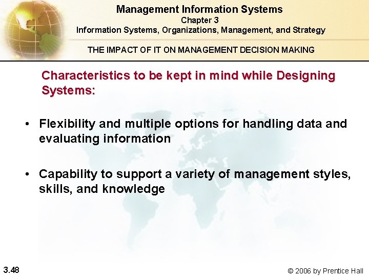 Management Information Systems Chapter 3 Information Systems, Organizations, Management, and Strategy THE IMPACT OF