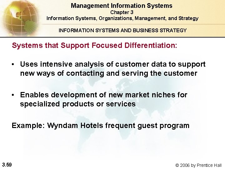 Management Information Systems Chapter 3 Information Systems, Organizations, Management, and Strategy INFORMATION SYSTEMS AND