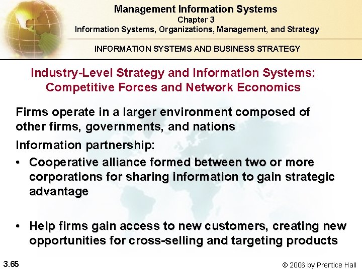 Management Information Systems Chapter 3 Information Systems, Organizations, Management, and Strategy INFORMATION SYSTEMS AND