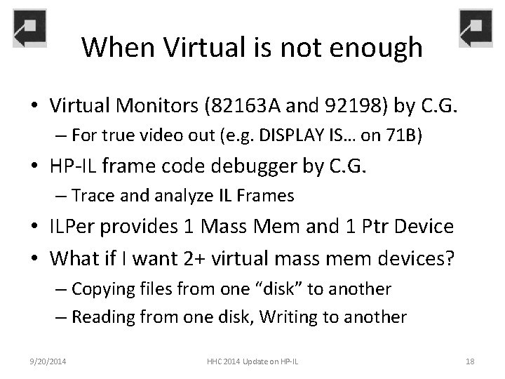 When Virtual is not enough • Virtual Monitors (82163 A and 92198) by C.