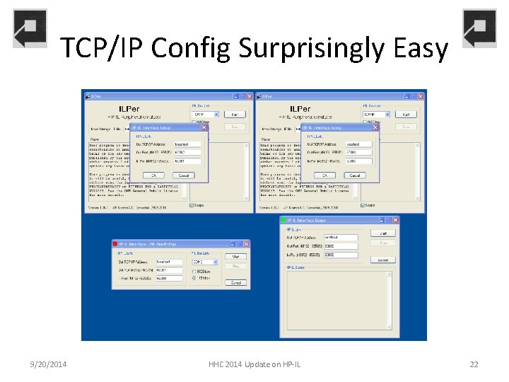 TCP/IP Config Surprisingly Easy 9/20/2014 HHC 2014 Update on HP-IL 22 