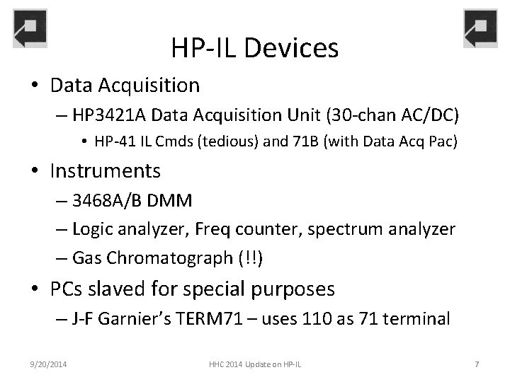 HP-IL Devices • Data Acquisition – HP 3421 A Data Acquisition Unit (30 -chan