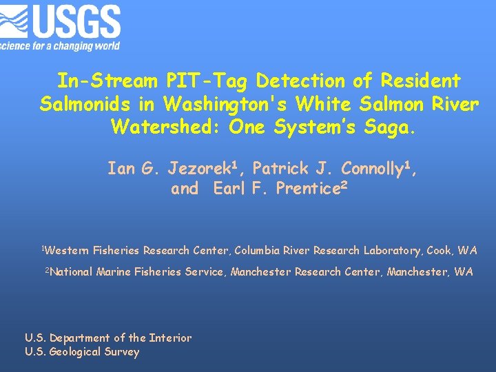 In-Stream PIT-Tag Detection of Resident Salmonids in Washington's White Salmon River Watershed: One System’s