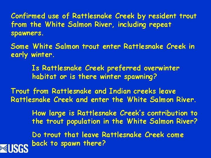 Confirmed use of Rattlesnake Creek by resident trout from the White Salmon River, including